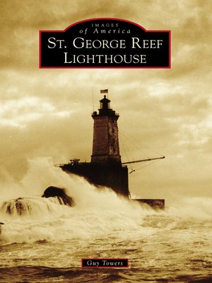 cover image of St. George Reef Lighthouse
